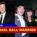 Is Michael Ball Married? Diving Deep Into His Love Story With Cathy Mcgowan