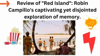 Review Of &Quot;Red Island&Quot;: Robin Campillo'S Captivating Yet Disjointed Exploration Of Memory.